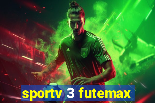 sportv 3 futemax